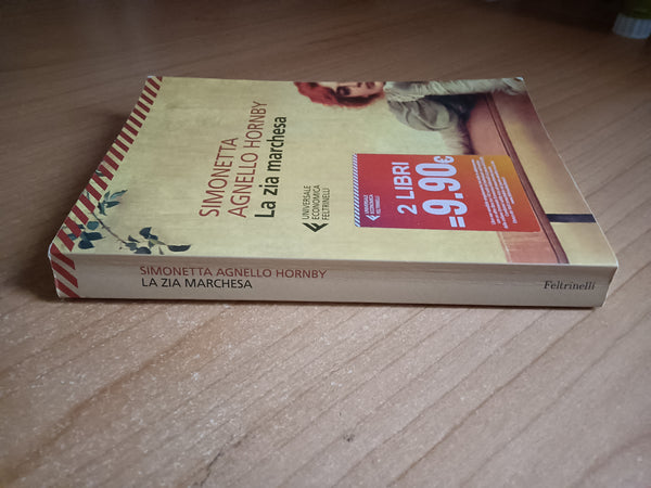 La zia marchesa | Simonetta Agnello Hornby - Feltrinelli