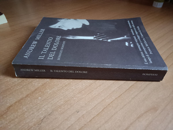 Il talento del dolore | Andrew Miller - Bompiani