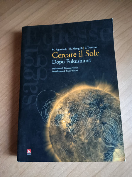 Cercare il Sole | Agostinelli; Meregalli; Tronconi