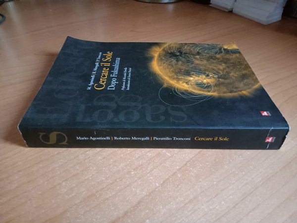 Cercare il Sole | Agostinelli; Meregalli; Tronconi