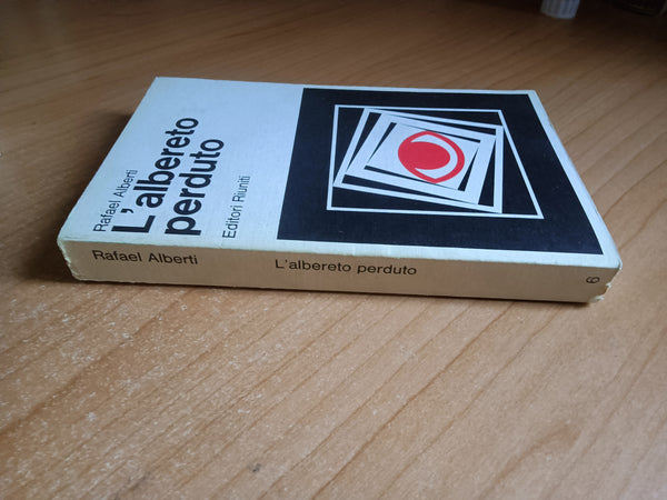 L’albereto perduto | Alberti Rafael - Editori Riuniti