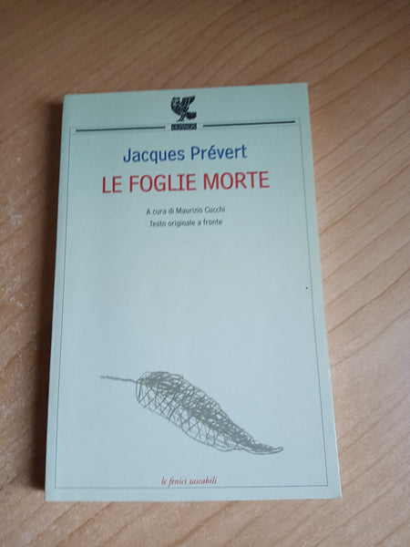 Le foglie morte | Jacques Prévert - Guanda
