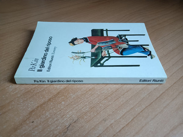 Il giardino del riposo | Pa Kin - Editori Riuniti