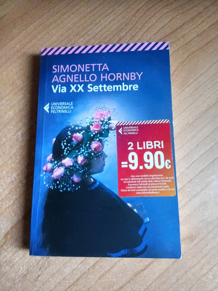 Via XX Settembre | Simonetta Agnello Hornby - Feltrinelli