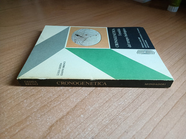 Cronogenetica. L’eredità del tempo biologico | Luigi Gedda, Gianni Brenci - Mondadori