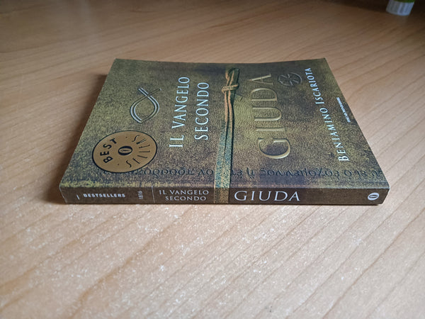 Il vangelo secondo giuda | Beniamino Iscariota - Mondadori