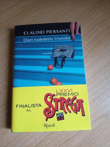 Quel maledetto Vronskij | Claudio Piersanti - Rizzoli