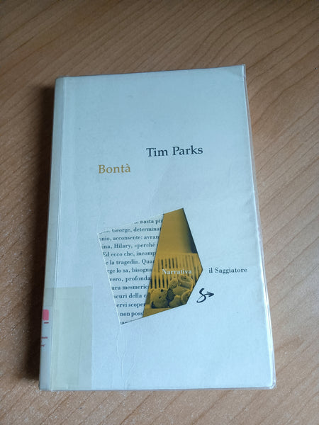 Bontà | Tim Parks - Il Saggiatore