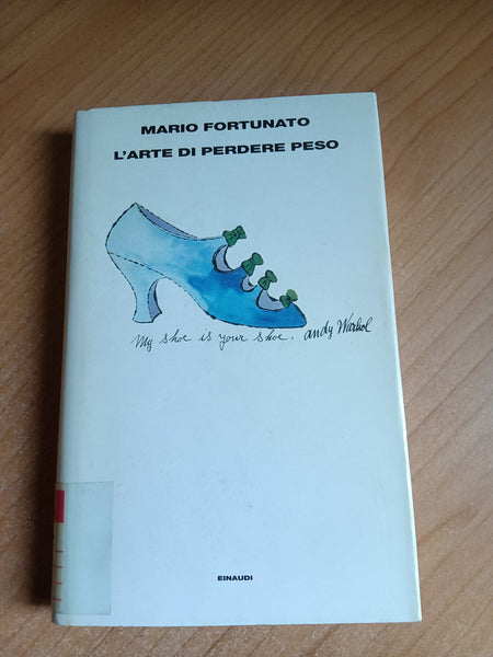L’arte di perdere peso | Mario Fortunato - Einaudi