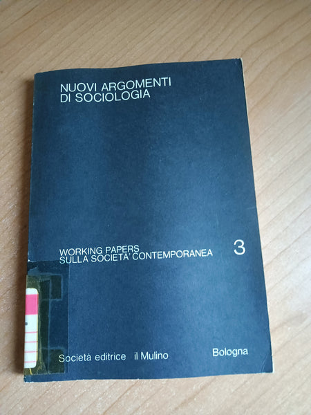 Nuovi argomenti di sociologia - Mulino