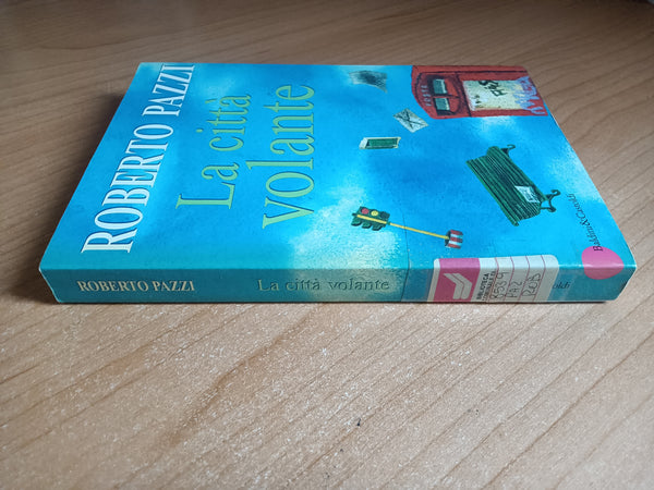 La Città Volante | Roberto Pazzi