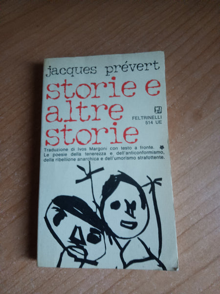 Storie e altre storie | Jacques Prevert - Feltrinelli