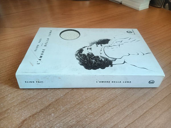 L’Amore della Luna | Elidio Fazi - Fazi