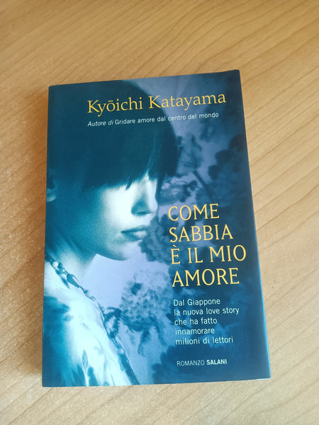 Come sabbia è il mio amore | Kyoichi Katayama - Salani