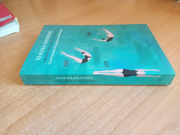 Grazie per quella volta confessioni di una donna difettosa | Serena Dandini - Rizzoli