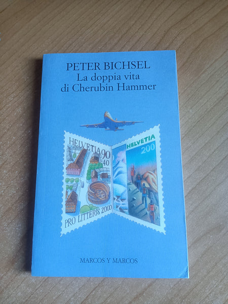 La doppia vita di Cherubin Hammer | Peter Bichsel