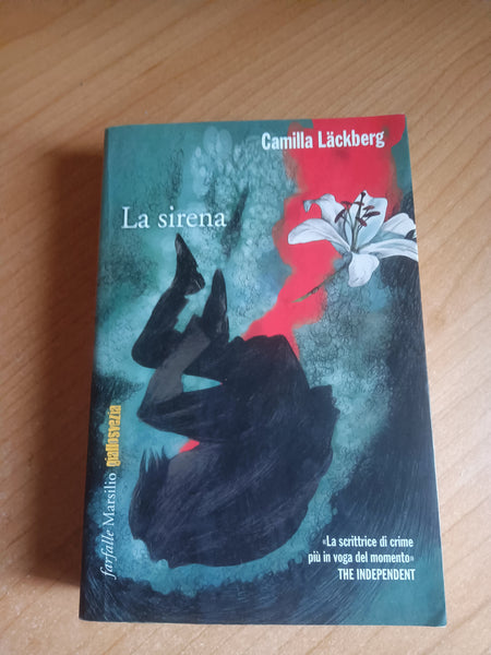 La sirena | Camilla Läckberg - Marsilio