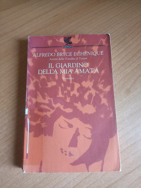 Il giardino della mia amata | Alfredo Bryce Echenique - Guanda