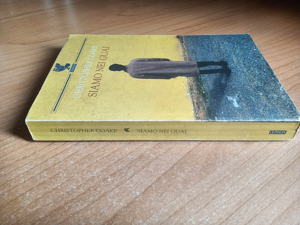 Siamo nei guai | Christopher Coake - Guanda