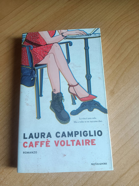 Caffè Voltaire | Laura Campiglio - Mondadori