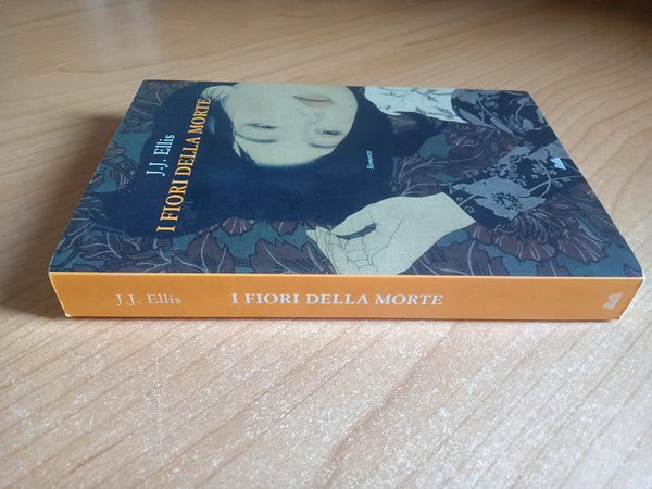 I fiori della morte | J. J. Ellis