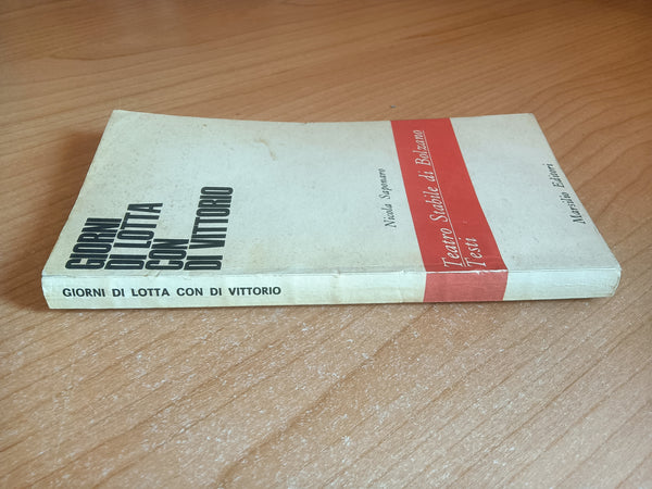 Giorni di lotta con di Vittorio | Nicola Saponaro - Marsilio