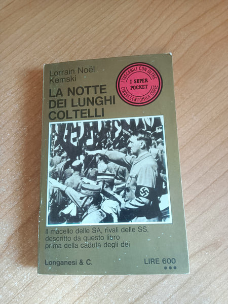 La notte dei lunghi coltelli | Lorrain Noel Kemski