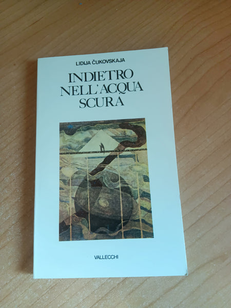 Indietro nell’acqua scura | Lidija Cukovskaja