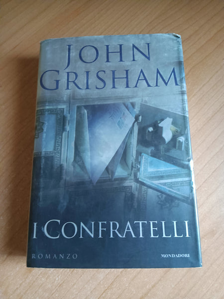 I confratelli | John Grisham - Mondadori