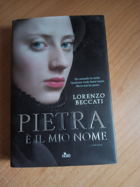 Pietra è il mio nome | Lorenzo Beccati