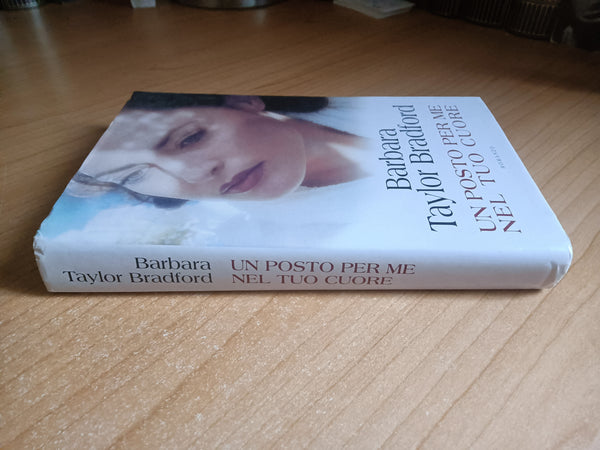 Un posto per me nel tuo cuore | Barbara Taylor Bradford
