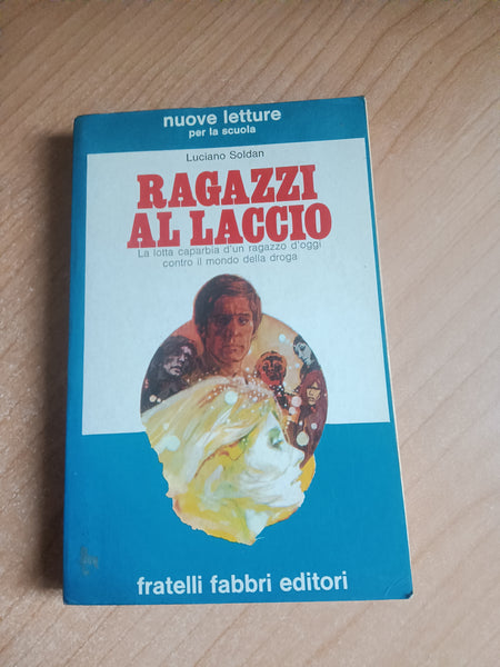 Ragazzi al laccio | Luciano Soldan