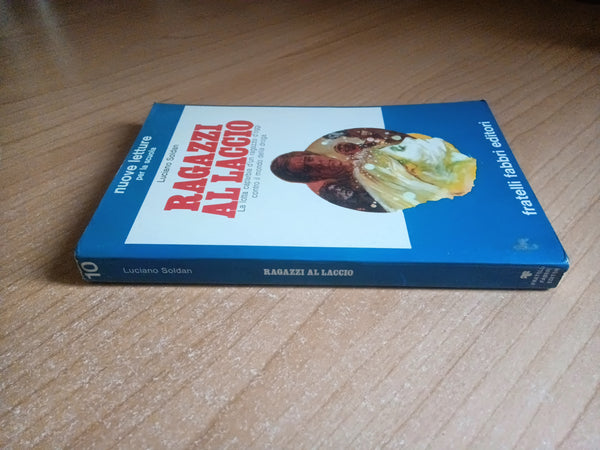 Ragazzi al laccio | Luciano Soldan
