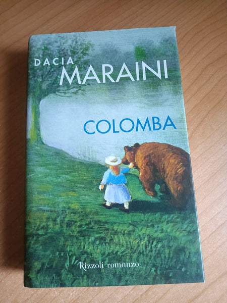Colomba | Dacia Maraini - Rizzoli