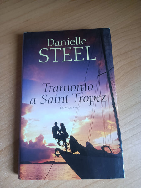 Tramonto a Saint-Tropez | Danielle Steel