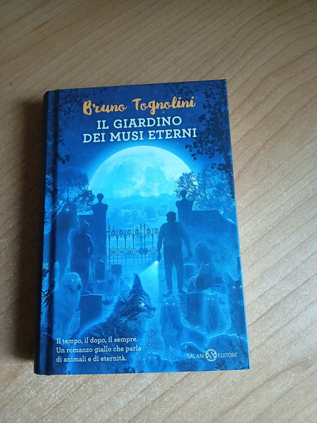 Il giardino dei musi eterni | Bruno Tognolini - Salani