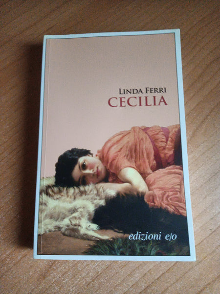 Cecilia | Linda Ferri - Edizioni e/o