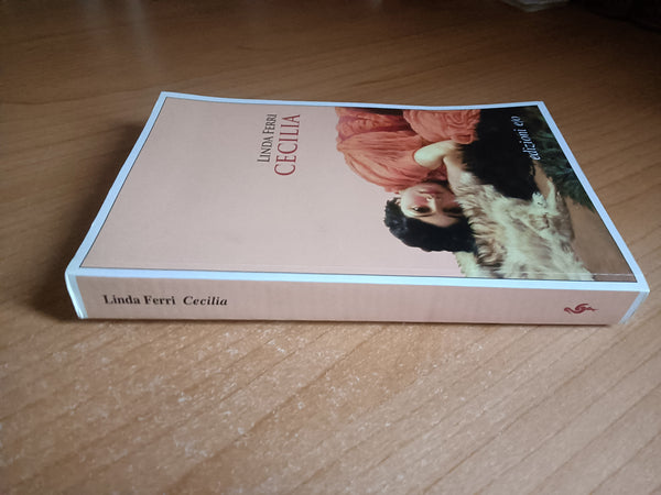 Cecilia | Linda Ferri - Edizioni e/o