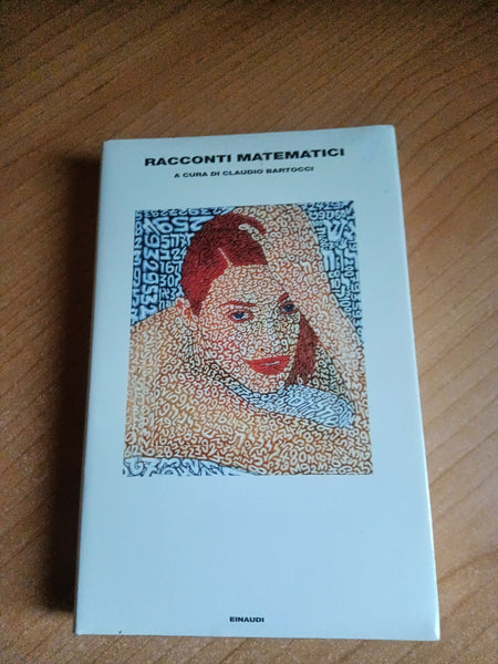 Racconti matematici | Claudio Bartocci, a cura di - Einaudi