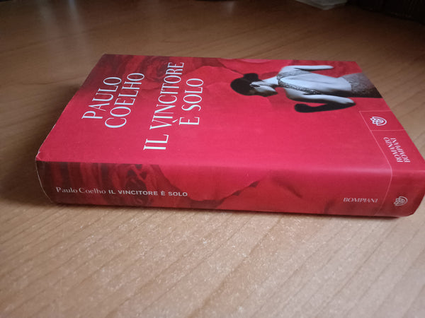 Il vincitore è solo | Paulo Coelho - Bompiani