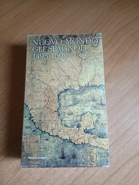 Nuovo Mondo. Gli Spagnoli 1493-1609 | Aldo Albonico, Giuseppe Bellini - Mondadori