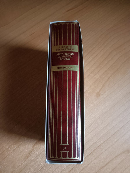 Nuovo Mondo. Gli Spagnoli 1493-1609 | Aldo Albonico, Giuseppe Bellini - Mondadori