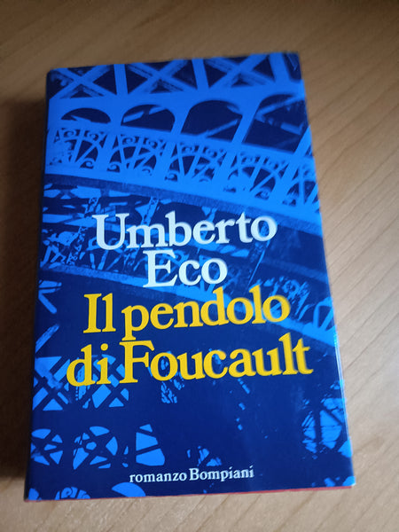 Il pendolo di Foucault | Umberto Eco - Bompiani