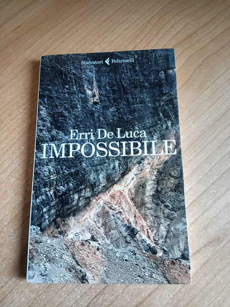 Impossibile | Erri De Luca - Feltrinelli