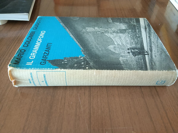 Il grammofono | Mario Colombi Guidotti - Garzanti
