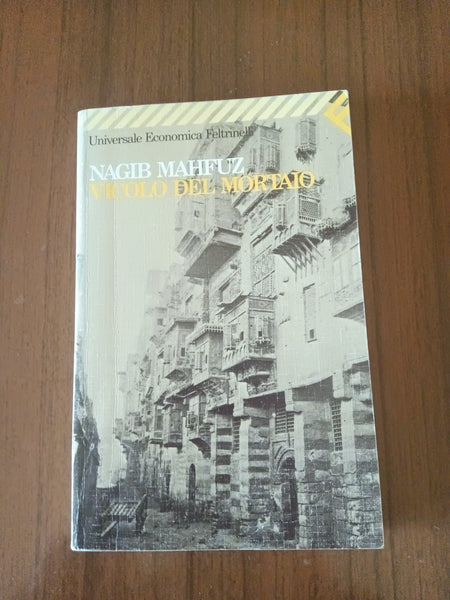 Vicolo del mortaio | Nagib Mahfuz - Feltrinelli