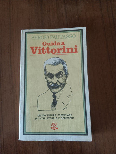 Guida a Vittorini | Sergio Pautasso - Rizzoli