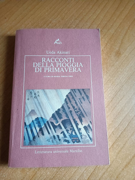 Racconti della pioggia di primavera | Ueda Akinari - Marsilio
