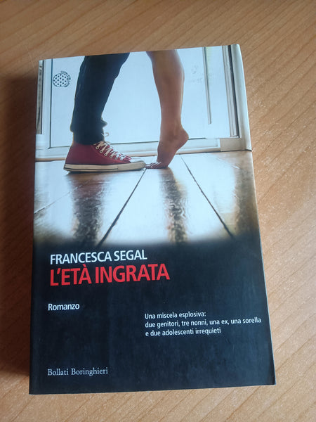 L’età ingrata | Francesca Segal - Bollati Boringhieri