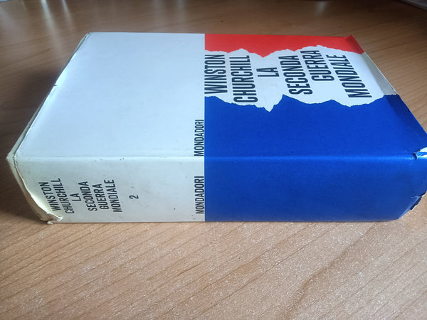 La seconda guerra mondiale. Volume secondo La loro ora più bella | Winston Churchill - Mondadori